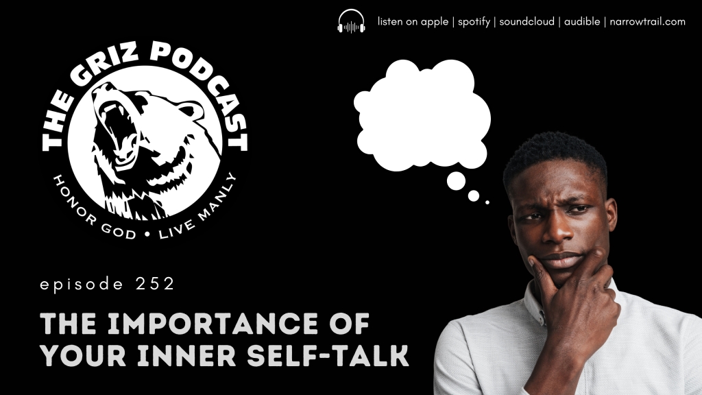 Episode 252: The Importance of Inner Self-Talk